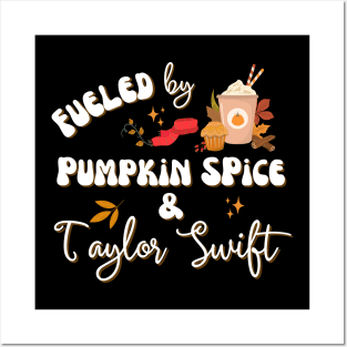 Pumpkin Spice and Taylor Posters and Art